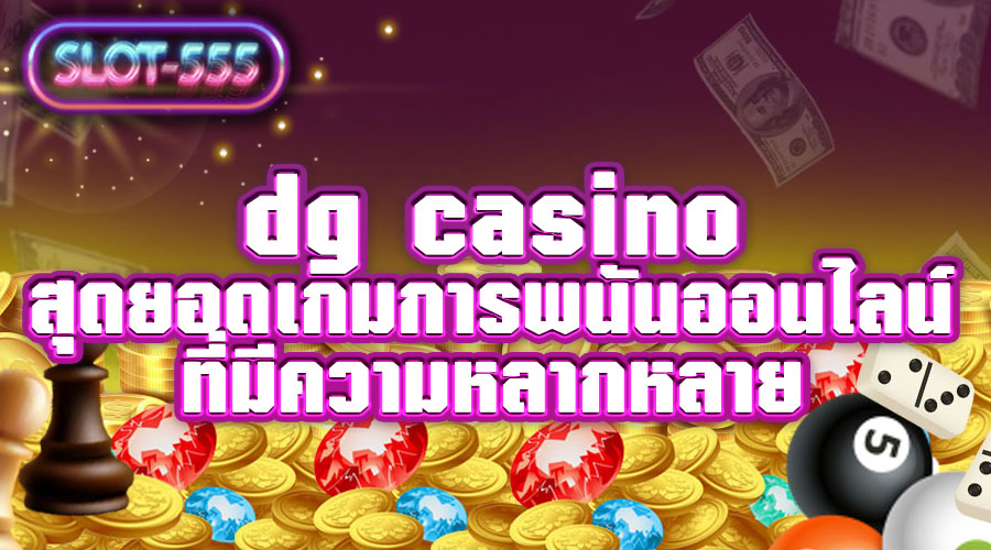 dg casino